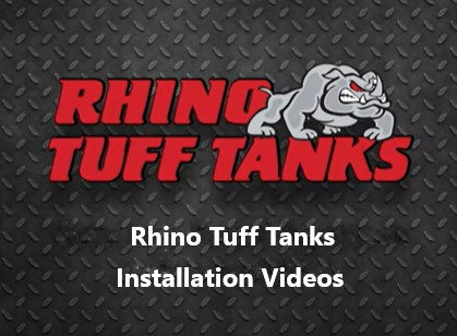 Rhino Tuff Tank's Installation Videos